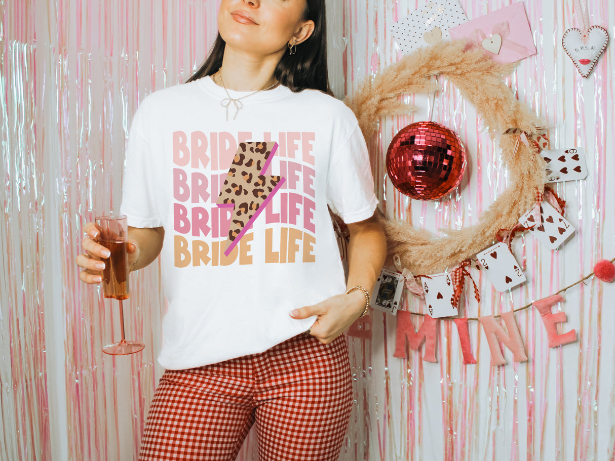 Bride Life T-Shirt